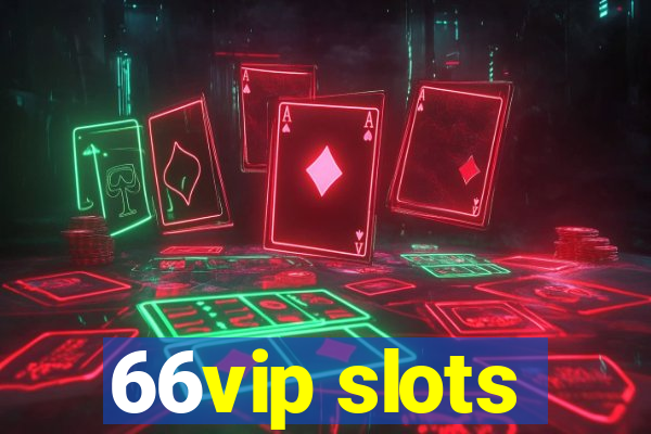 66vip slots